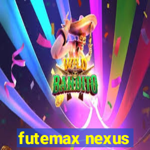 futemax nexus